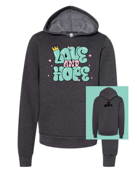 Love & Hope Too Girls Hoodie