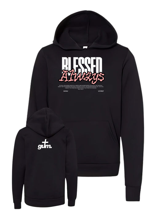 Always Blessed Hoodie