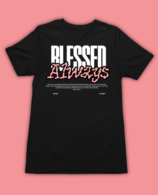 Always Blessed Tee