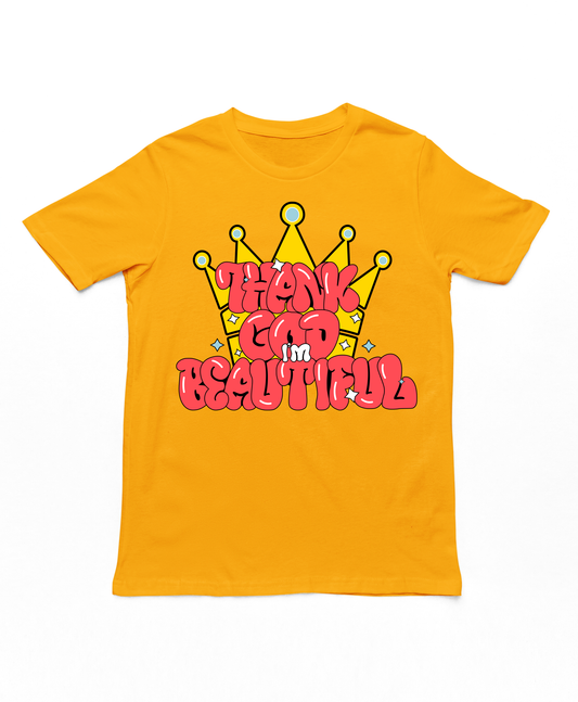 Thank God I'm Beautiful Too Girls Tee